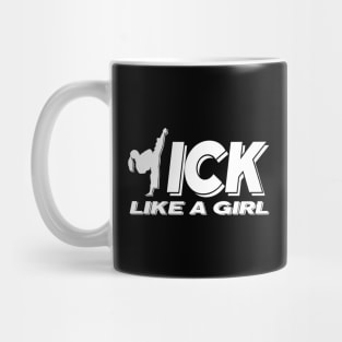 Kick Like A Girl Mug